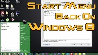 How to get the Classic Start Menu on Windows 8