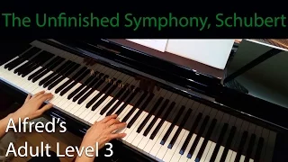 The Unfinished Symphony, Schubert (Intermediate Piano Solo) Alfred's Adult Level 3