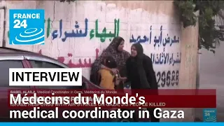 Médecins du Monde's medical coordinator in Gaza talks to FRANCE 24 • FRANCE 24 English