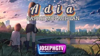 Sarah McLachlan - Adia (lyrics)