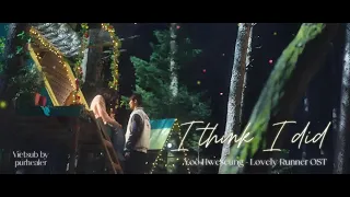 [VIETSUB] I think I did - Yoo Hweseung (Lovely Runner OST) by purhealer