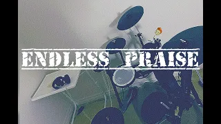 ENDLESS PRAISE PLANETSHAKERS | Drum Cover | Daniel Bernard Version