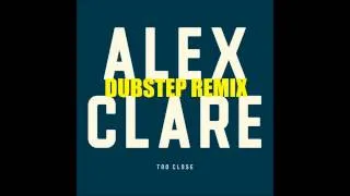 Alex Clare - Too Close (Fred's DUBSTEP REMIX) HQ + DL-Link