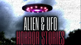 5 Scary Alien & UFO Horror Stories