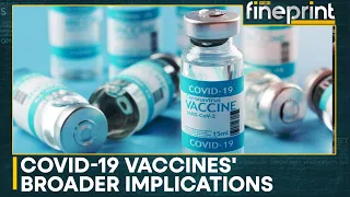 How are Covid vaccines affecting our health? | WION Fineprint