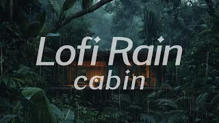 Cozy Cabin in Rainforest 🌧️ Lofi HipHop / Ambient 🎧 Lofi Rain [Beats To Relax / Piano x Drums]