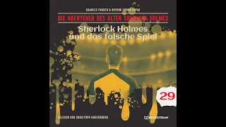 Alter Sherlock Holmes 29: Sherlock Holmes und das falsche Spiel (Komplettes Hörbuch)