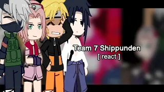 Team 7 Shippuden react | No ships | Naruto | by : Naru_ko.Xp