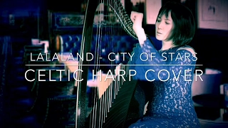 Lalaland City of Stars - Celtic Harp cover - performed on Heartland Infinity harp