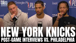 Jalen Brunson, Josh Hart & Donte DiVincenzo React to New York Knicks Eliminating Philadelphia 76ers