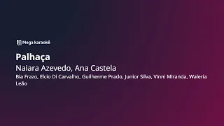 🎤 Palhaça – Naiara Azevedo, Ana Castela