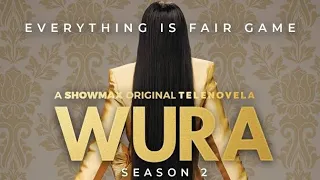 WURA SEASON 2, Episodes 101-104. Anticipate!! #wurashowmax #showmax #season2 #episode101