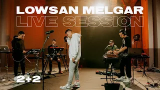 LEGADO Live Session - Lowsan Melgar