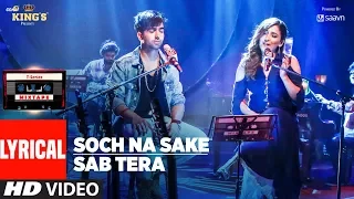 T-Series Mixtape: Sab Tera /Soch Na Sake Song (Lyrics) | Harrdy Sandhu & Neeti Mohan