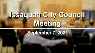 Issaquah City Council - September 7, 2021