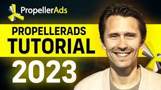 PropellerAds Tutorial for Beginners 2023 | FREE Step-by-Step Complete Course