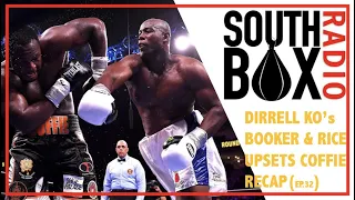 Jonnie Rice upsets Michael Coffie TKO in 5 at The Prudential Center in Newark- SouthBoX Radio Ep32