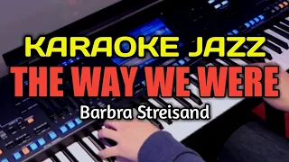 Barbra Streisand  "The Way We Were"  KARAOKE JAZZ