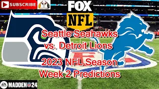 Seattle Seahawks vs. Detroit Lions | 2023 NFL Season Week 2 | Predictions Madden NFL 24