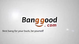 Banggood：Best bang for your buck!-2