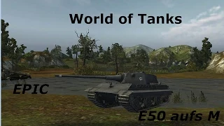 World of Tanks Epic Battle Episode - E50M Platoon Teamwork