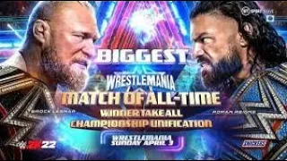 WWE WrestleMania 38 - Roman Reigns (c) vs Brock Lesnar (c) WWE World Title Unification!! (WWE 2K22)