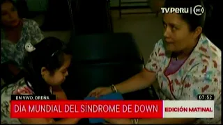 TV. PERÚ Informe especial por el Día Mundial del Síndrome de Down