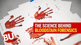 Improving the Science Behind Bloodstain Pattern Analysis