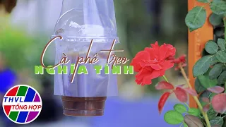 Hoa đẹp giữa đời thường: Cà phê treo nghĩa tình