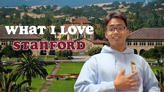 Everything I LOVE about Stanford