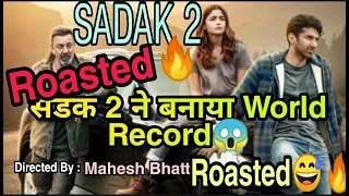 Sadak 2 Trailer Roast 🔥🔥 | SADAK 2 Trailer Review | Alia Bhatt & Mahesh Bhatt Roast 🔥🔥