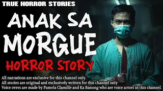 ANAK SA MORGUE HORROR STORY | True Horror Stories | Tagalog Horror