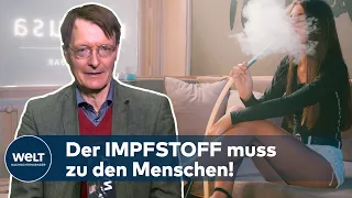 IMPFEN in der SHISHA-BAR? Karl Lauterbach will Corona-Impfbereitschaft steigern! | WELT INTERVIEW