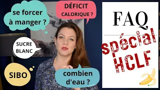 ⁉️ FAQ 2/2 : vos questions sur le régime HCLF 80/10/10, le SIBO, le sucre blanc, et plus encore ! ⁉️