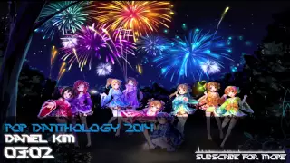 ♫Nightcore-Pop Danthology 2014 [SPECIAL NEW YEAR]♫