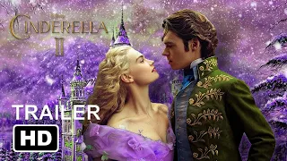 Disney's CINDERELLA 2 (2021) Concept Trailer -4K