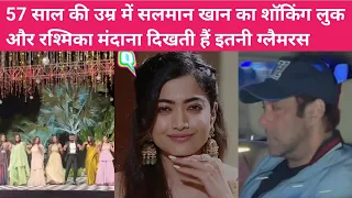 Salman Khan Shocking Look In 57 Years Old And Rashmika Mandana Looks So Glamorous.