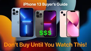 iPhone 13 Buyer's Guide: Don't Buy Until You Watch This!