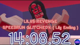 LILY'S REVENGE SPEEDRUN | LILY ENDING | 14:08.52 | (WR)