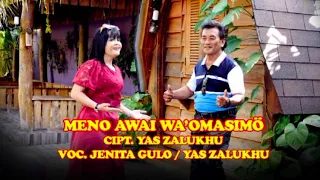 MENO AWAI WA'OMASIMO Voc.Jenita gulo/Yas Zalukhu//Cipt.Yas Zalukhu