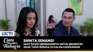 SHINTA BAHAGIA! David Temani Shinta Mengecek Kandungannya | CINTA BERAKHIR BAHAGIA | Eps.66 (2/3)