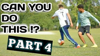 LEARN 2 AMAZING FOOTBALL SKILLS ! CAN YOU DO THIS!? PART 4 | FOOTBALL FREAKS.
