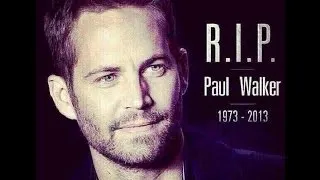 R.I.P Paul Walker - "Fast & Furious"  - [1973-2013]