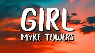 Myke Towers - Girl (Letra/Lyrics)