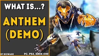 What is... ► Anthem (Demo)? - Why Did it Fail to Captivate People