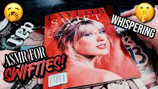 ✨ ASMR For Swifties ✨ Taylor Swift Magazine (WHISPERING) 🤫