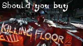 Should you buy "Killing Floor 2"?