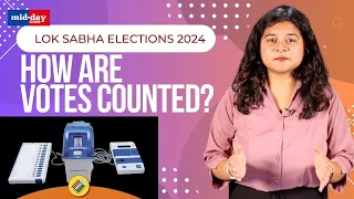 Lok Sabha Elections 2024: How Are Votes Counted In India? Simple Explanation | Indian Elections