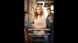 Тайны Авроры Тигарден: наследство, за которое можно и умереть Aurora Teagarden Mysteries 2019