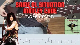 Same Ol' Situation (S.O.S.) Bass Tabs - Mötley Crüe